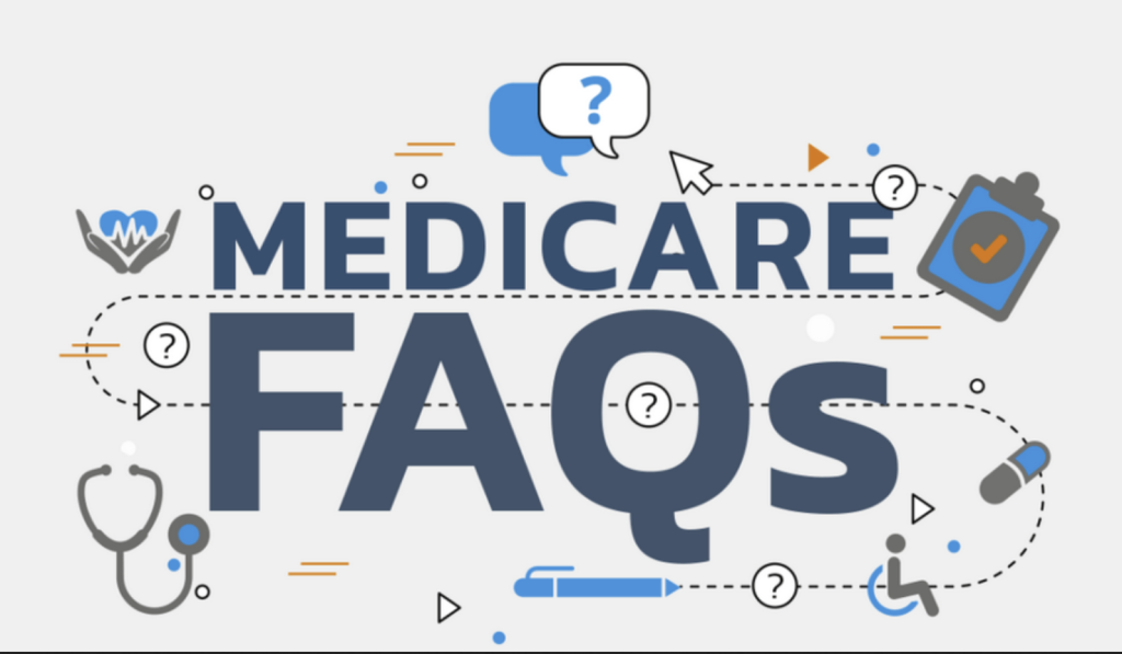 Frequently Asked Medicare Questions
